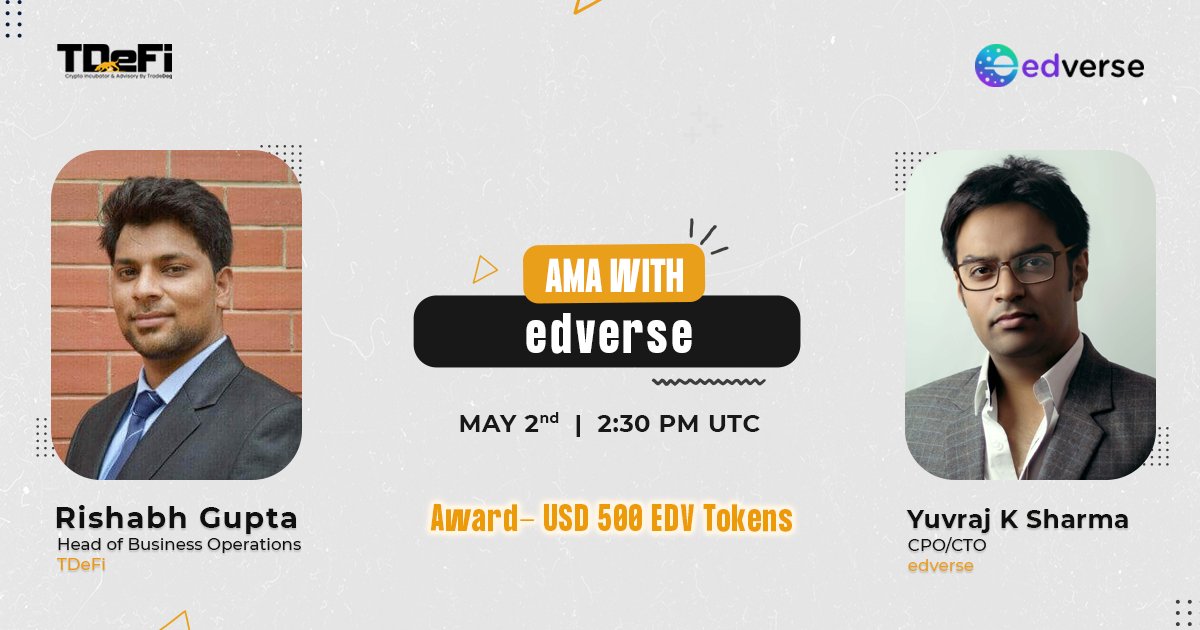 1/2
We are hosting the informative AMA session with Yuvraj K Sharma, CPO/CTO of <a href="/my_edverse/">Edverse</a>
 
Edverse is #TDeFi incubated Education #Metaverse, which aims to bring #decentralize &amp; democratized education.
 
𝐖𝐡𝐞𝐧👉May 2nd || 2:30 PM UTC
𝐖𝐡𝐞𝐫𝐞👇
bit.ly/3vHMTZ5