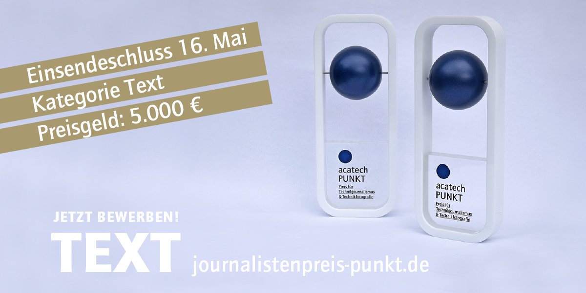 Aufgepasst! Wir suchen erstklassige Texte mit Technik-Bezug. Noch bis zum 16. Mai in der Kategorie #Text bewerben! Preisgeld: 5.000 €.
Mehr hier: journalistenpreis-punkt.de/bewerbungen/ und auf aca_post: instagram.com/aca_post/