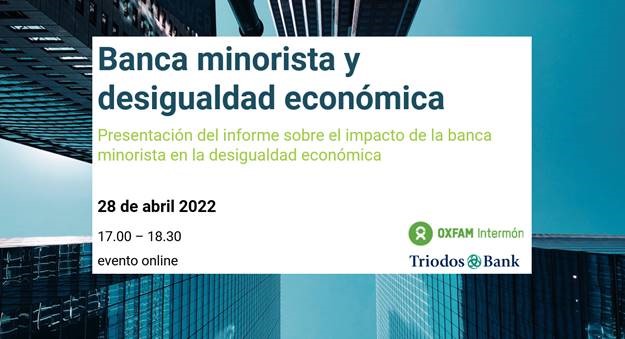 OIconversa's tweet photo. ¿Qué pueden hacer los bancos para reducir las desigualdades? 

El próximo 28 de abril, a las 17.00h @OxfamIntermon y @triodoses Triodos Bank España presentan online el informe “Banca minorista y desigualdad económica”.

👉Inscríbete en: https://t.co/CoDGR5jK85 https://t.co/zOGhdLouUk