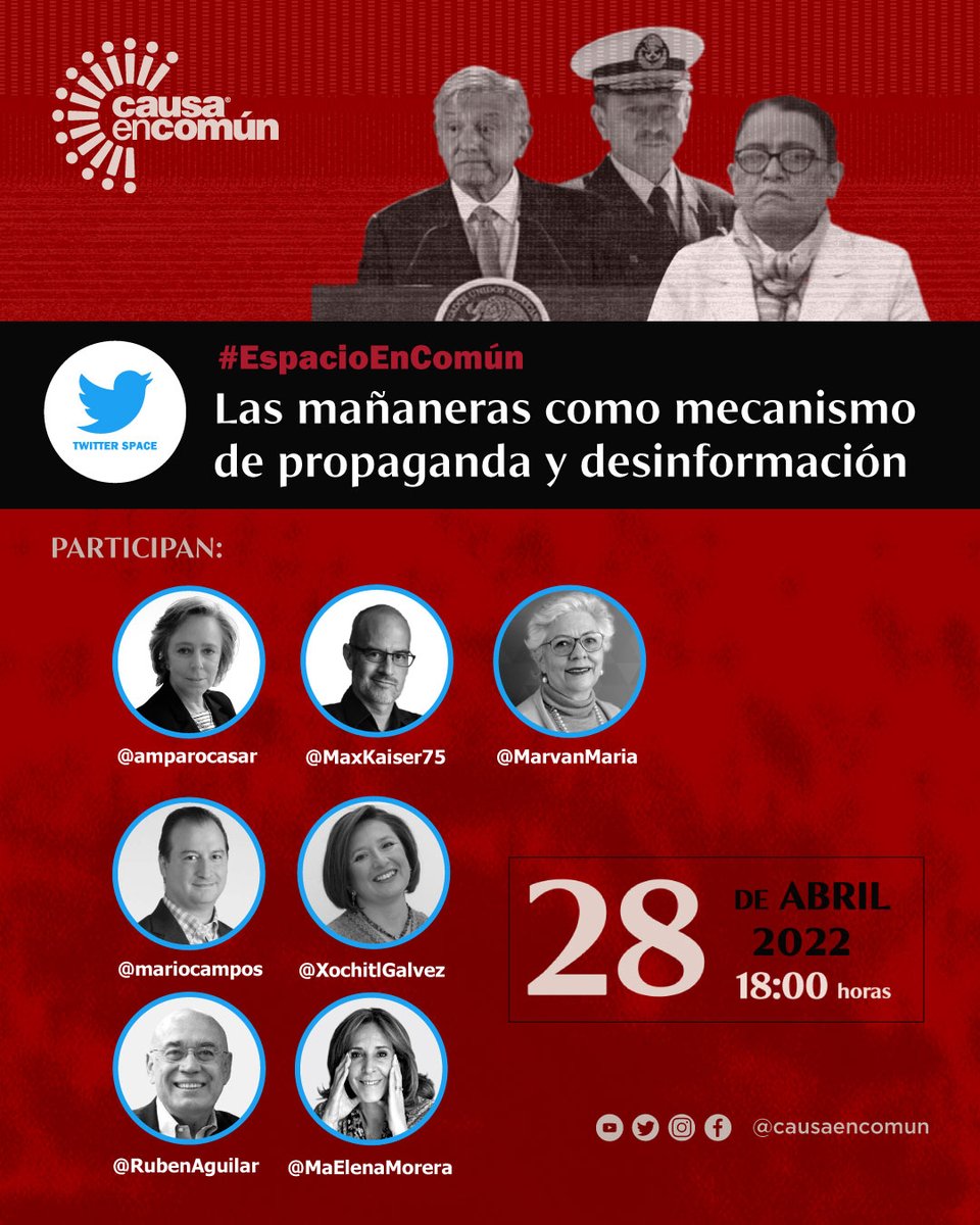 causaencomun's tweet photo. 🧐¿Qué tanto manipula el gobierno federal la información que da en las mañaneras? 

🗣️Conversemos con @amparocasar @MaxKaiser75 @MarvanMaria @mariocampos  @XochitlGalvez @RubenAguilar y @MaElenaMorera

#EspacioEnComún 🗓️Jueves 28 de abril de 2022 🕐 18 h https://t.co/8Mb4ngTFpb https://t.co/lbroeTz1gA