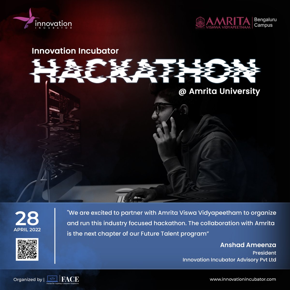 InnovationIncu's tweet photo. Innovation Incubator Hackathon at Amrita University

Venue: Amrita School of Engineering, Bangalore Campus
Dates: Hackathon Demo and Presentation day: April 27th 2022
Announce winners and award ceremony: April 27/28th 2022

Visit For More Details: https://t.co/JsjlImEKtd https://t.co/xyIHFi0j1I