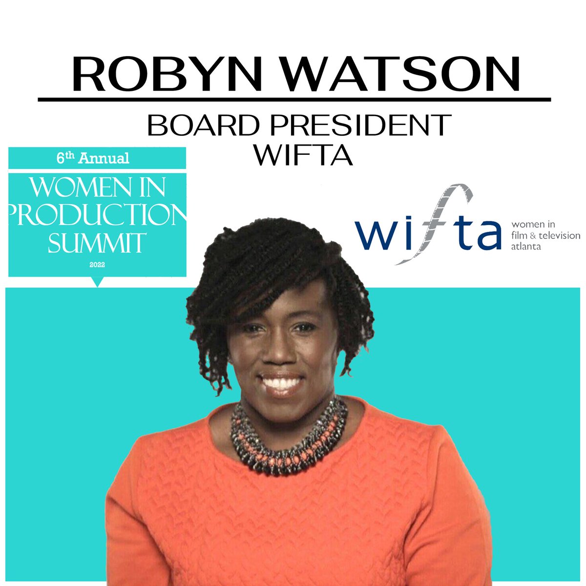 wipsummitatl's tweet photo. INTRODUCING:

Robyn Watson
Board President of Women in Film &amp; Television Atlanta - WIFTA https://t.co/h5whCfPfAf