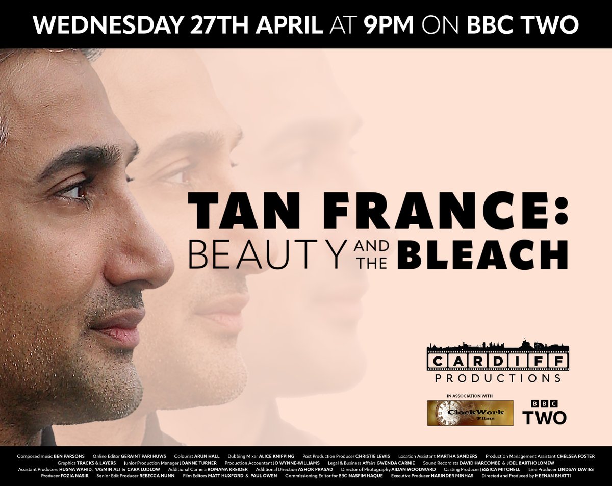 Tan France: Beauty And The Bleach Wed 27th April 
<a href="/9pm/">9pm</a> on <a href="/BBCTwo/">BBC Two</a> Presented by the brilliant <a href="/tanfrance/">Tan France</a>, produced by <a href="/cardiffprods/">Cardiff Productions</a> in association with <a href="/FilmsClockWork/">ClockWork Films</a>. Honest, revealing - explores colourism - and a profound insight into growing up as a person of colour in the UK.