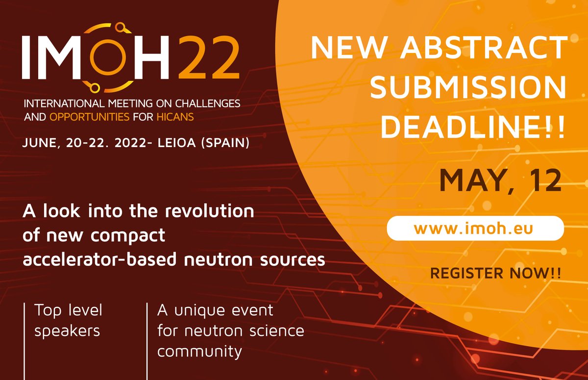 IMoHConference's tweet image. Great news! We extended the abstract submission deadline for #IMoH2022 conference until May, 12!! 15 extra days to opt for an oral/poster presentation along with top level international #NeutronScience experts. Join this unique event for #NeutronCommunity! imoh.eu/abstracts