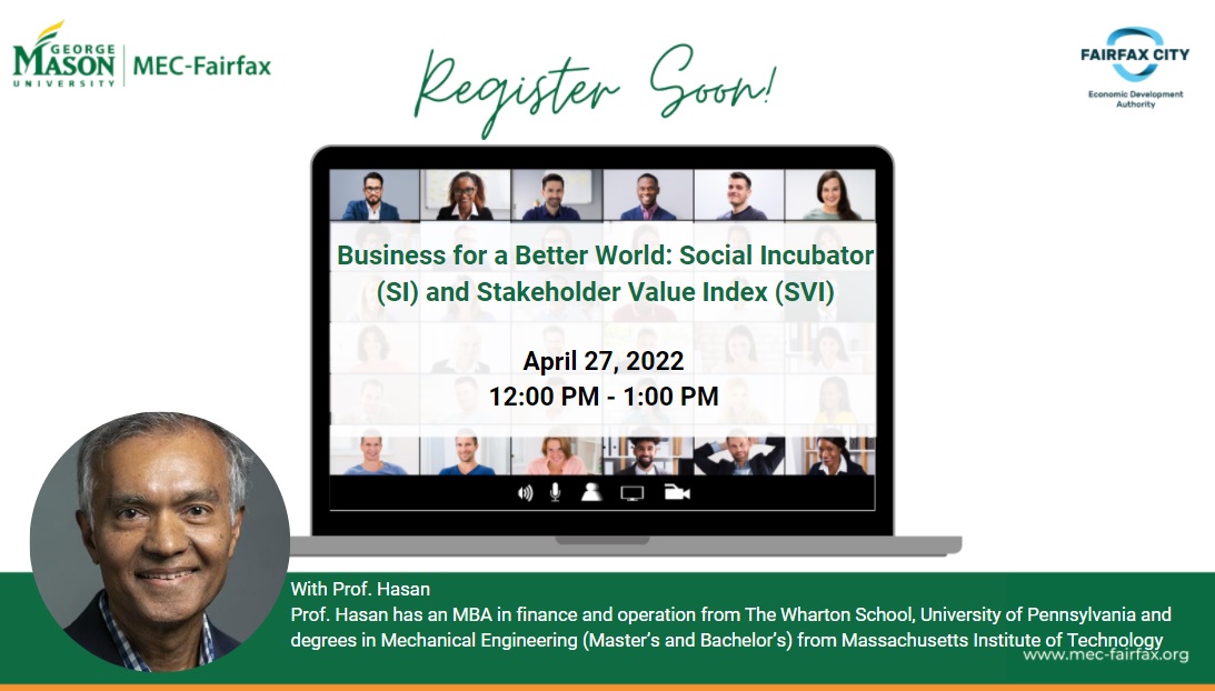 Join us tomorrow for an insightful #webinar on #StakeholderValue with The #Business for a Better World Center. Register to join Professor Rashed Hasan bit.ly/3CNbMpu @georgemasonu @fairfaxcityeda @gmuexecdev  #stakeholder #b4bw
