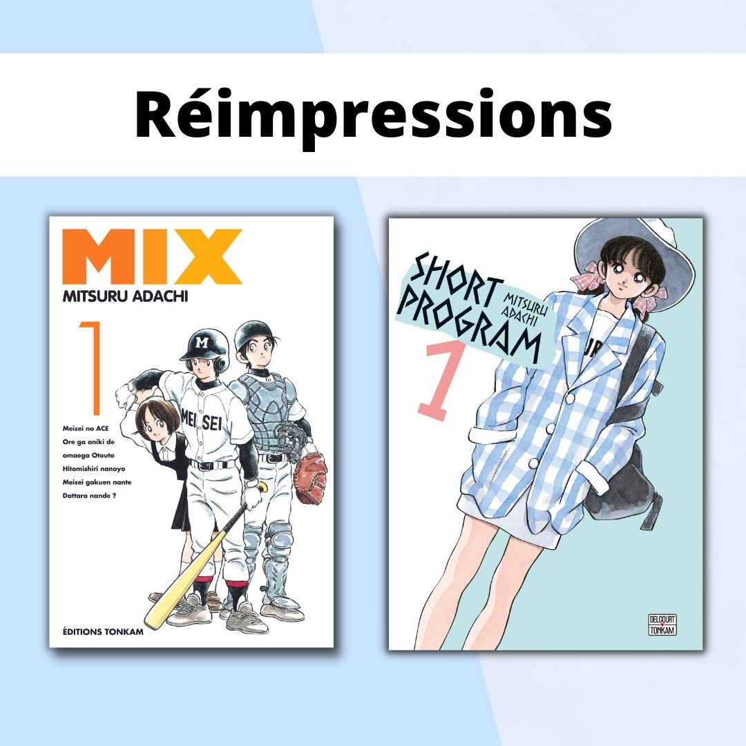 DelcourtTonkam's tweet photo. ⚾ Réimpressions Mitsuru Adachi ⚾
Vous étiez nombreux et nombreuses à nous les demander. Nous avons le plaisir de vous annoncer que les réimpressions des séries Mix et Short Program arriveront fin mai. 😍 https://t.co/dpNG9zpiZ2