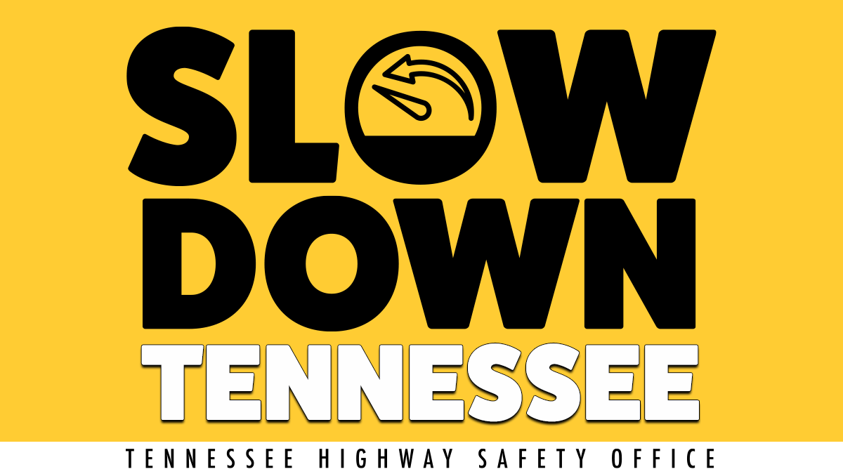 When speeding kills, it’s never an accident. #SlowDownTN