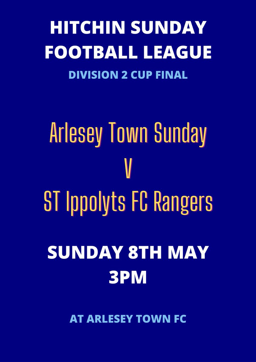 ArleseyTown's tweet image. Details about our final vs @stippolytsfc on the 8th May 2022👇🏽

Come down and support the town!

#UpTheTown #NinoHadADream
