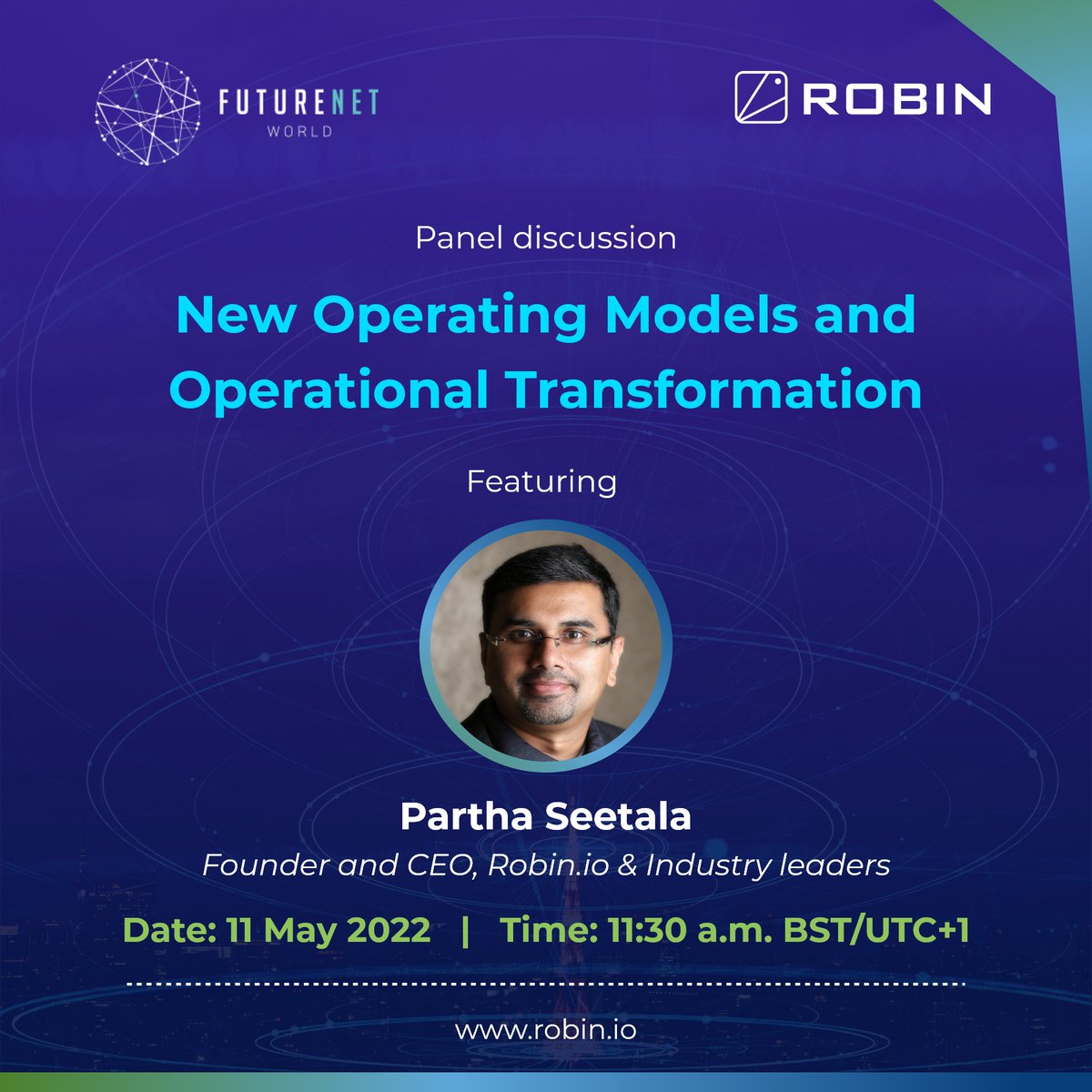 Robin4K8S's tweet photo. At @futurenetw London, @Robin4K8S CEO and Founder Partha Seetala joins industry experts in discussing how to effectively navigate the operational complexity and challenges that come with #5G &amp; #Edge. 

Register now to attend the session: https://t.co/T8mfFo6yDa https://t.co/G8VAHkDC49