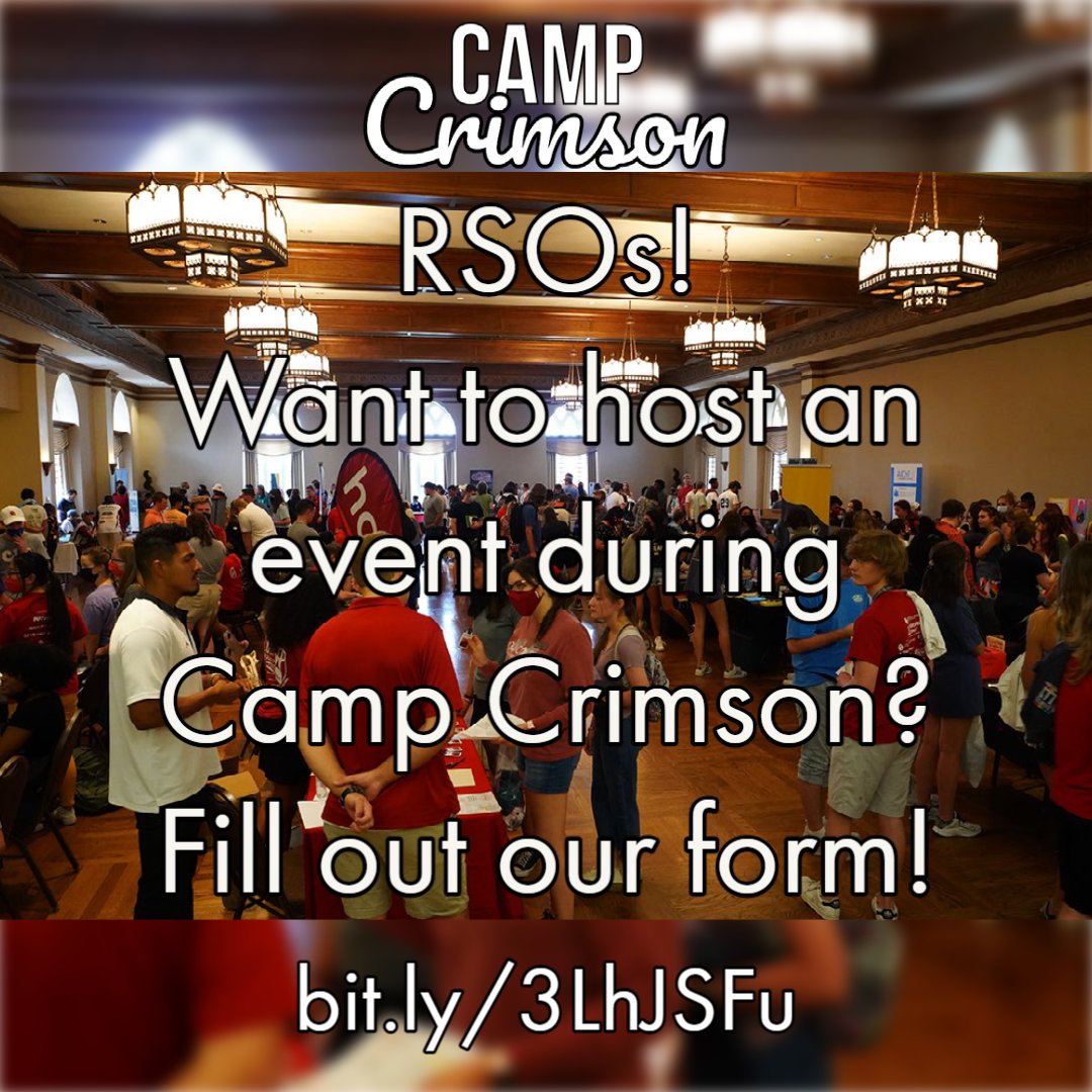 RSOs! Want to have a table at our involvement fair or host an event during Camp Crimson this year? Fill out the form in our bio by June 15!

If you have any questions, please email us at campcrimson@ou.edu