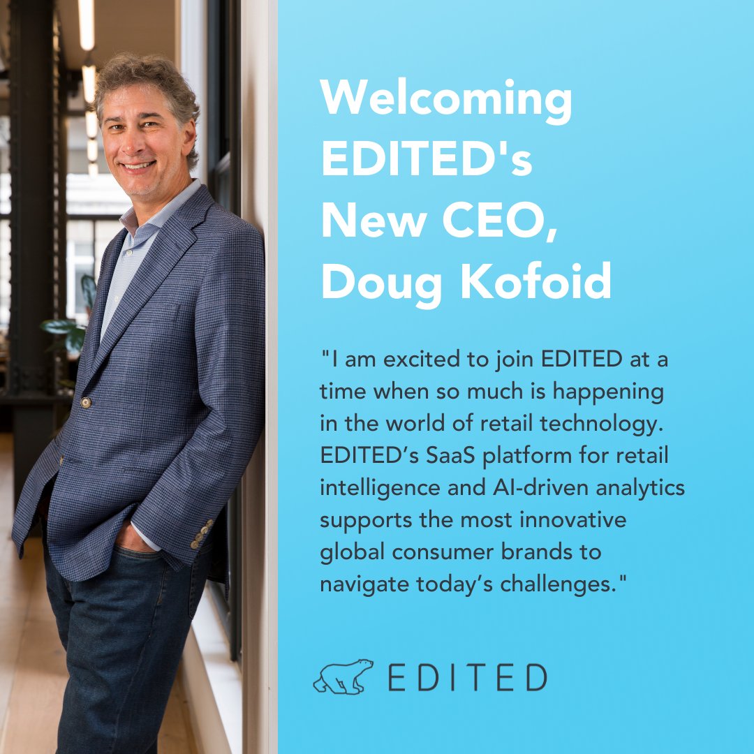 EDITED is pleased to announce the appointment of Doug Kofoid as our new CEO. We are very excited about what Doug brings to EDITED as we continue to focus on bringing AI innovation and insights to our #SaaS Retail  platform. bit.ly/3MuQ1yd