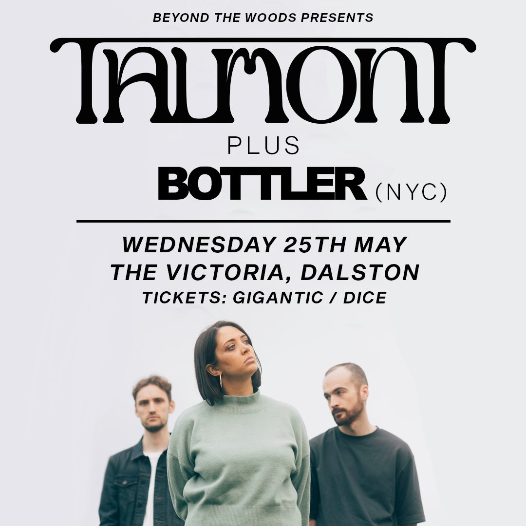 NEW SHOW 

<a href="/talmontmusic/">Talmont</a> headline London's <a href="/VICTORIADALSTON/">The Victoria Dalston</a> with support from NYC electronic duo @bottlermusic!

Drawing influence from Jamie XX and Lorde, their live set combines dance beats and synths with soaring
guitars and live vocals

Tickets - bit.ly/3MzlPC2