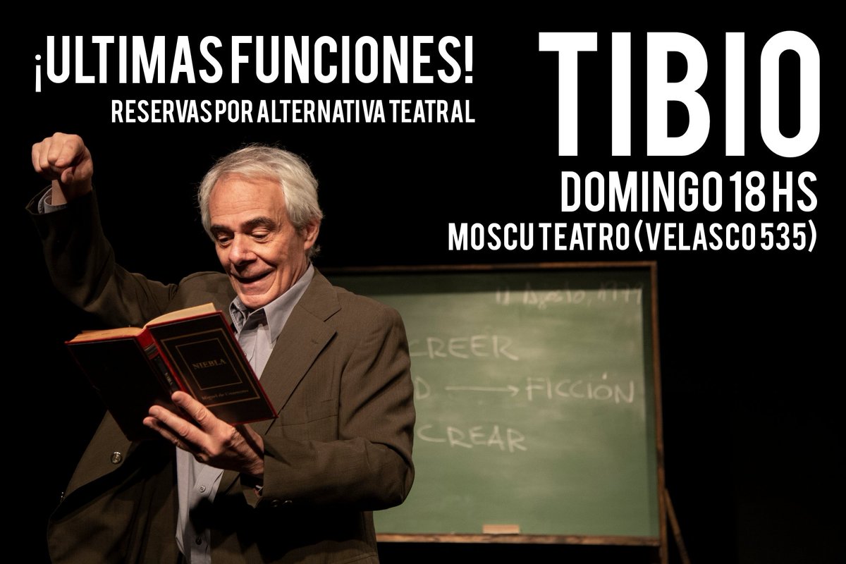 marianonsaba's tweet photo. 🎭 ÚLTIMAS FUNCIONES 👉 TIBIO 📚 Reservas por @AlternativaEsc ⚡Con el apoyo de @inteatro_arg y @proteatro1 https://t.co/bEAxc8id4E