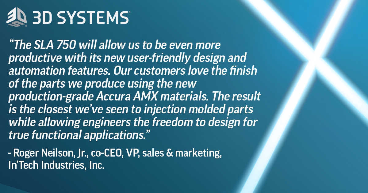 “The SLA 750 will allow us to be even more productive with its new user-friendly design and automation features.” - Roger Neilson, Jr., co-CEO, VP, sales &amp; marketing, In’Tech Industries, Inc. Introducing our SLA 750 #additivemanufacturing solution. bit.ly/3IZnHCe
