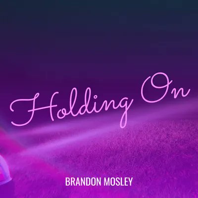 BrandonMosley77's tweet photo. My debut single "Holding On" is out NOW 
Listen/Stream: https://t.co/b7HGUwESDH https://t.co/HUDd9tUEsI
