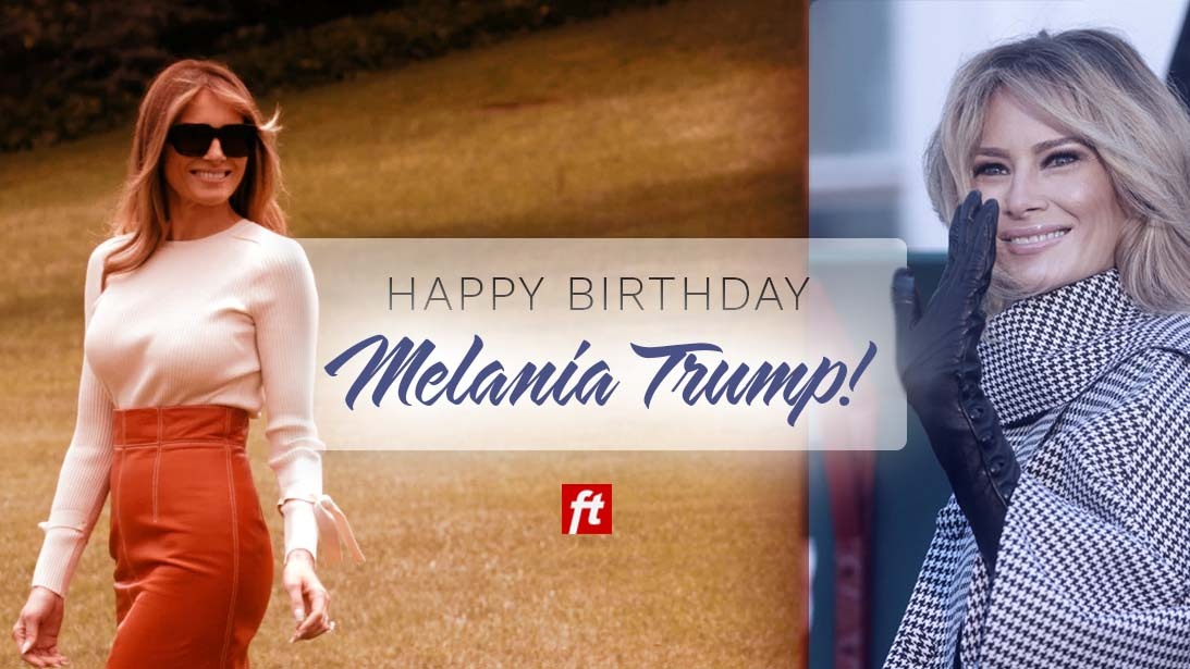 Happy Birthday to former First Lady Melania Trump! 