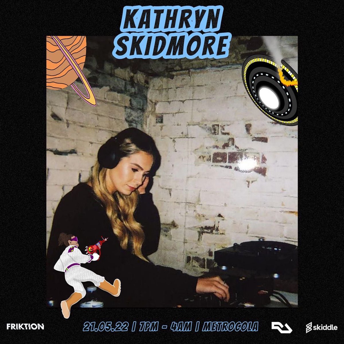 Repping it for the ladies in May, we have the very talented Kathryn Skidmore.

Kathryn’s diverse &amp; energetic sets have caught our eye over the past year; a relatively fresh face to the industry but it’s clear she’s here to stay.

Catch her alongside Sam Bangura &amp; co at Metrocola!