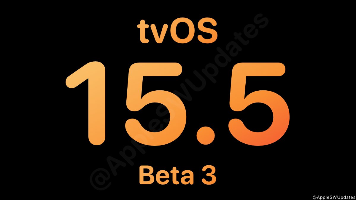 iSWUpdates's tweet photo. tvOS 15.5 Dev Beta 3 (19L5562e) has been released. #tvOS155 #tvOS155DevBeta3 #tvOS155Beta3 https://t.co/HfAwcABlVz