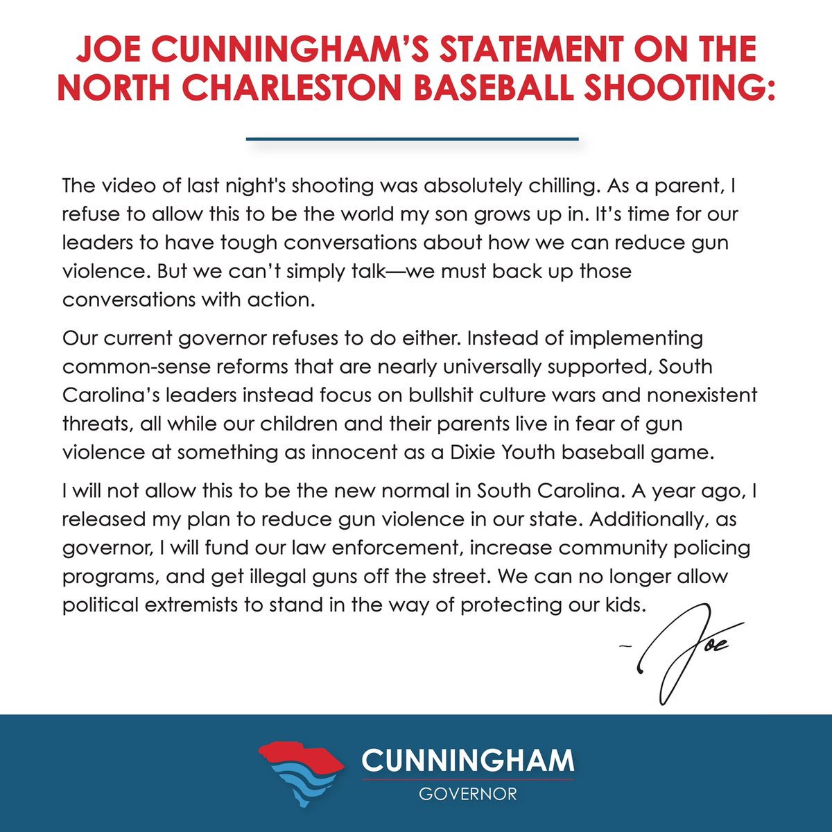 JoeCunninghamSC's tweet image. I will not allow this to be the new normal in South Carolina. It’s time for our leaders to have tough conversations about gun violence. But we must back up those conversations with action. 

My full statement on last night’s shooting at a North Charleston baseball game.
