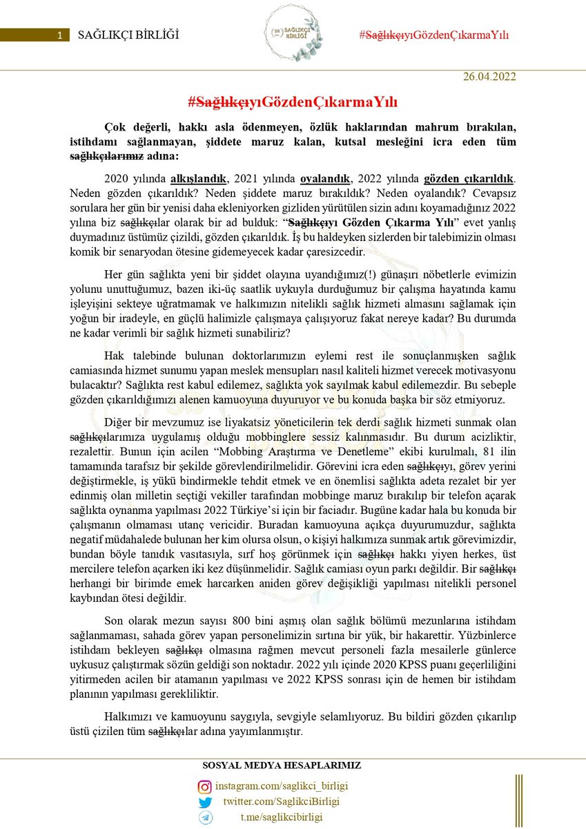 Sayın Cumhurbaşkanımız <a href="/RTErdogan/">Recep Tayyip Erdoğan</a> 2 yıldır teşekkürden öteye gidemedik. Hatta ve hatta son 2 yılda yaşanan gelişmelerin bize gösterdiği tek şey üstümüzün çizildiğidir. Bizim için 2022 yılı #SağlıkçıyıGözdenÇıkarmaYılı ilan edilmiştir..