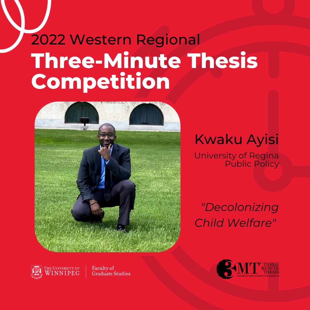 UWGradStudies's tweet photo. Kwaku Ayisi, a Master of Public Policy candidate at @UofRegina is presenting his Three-Minute Thesis, "Decolonizing Child Welfare" at the Western Regional 3MT Competition hosted by @uwinnipeg
on May 6!
More info: https://t.co/PQS4rZTGtU
---
#3mt #wr3mt https://t.co/6KGff1PZKz