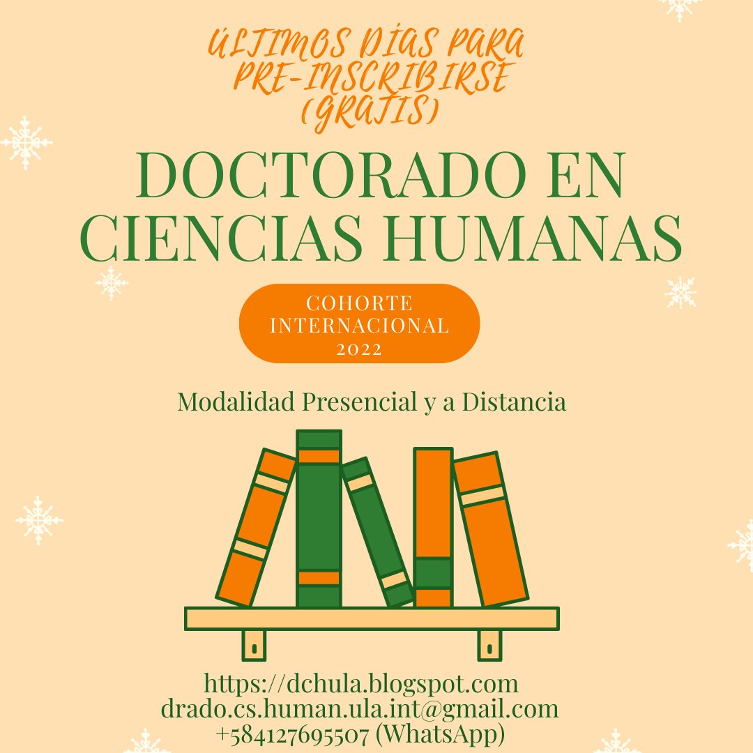 DradoCsHumUla's tweet photo. El #Doctorado en Cs. Humanas de la @ULA_Venezuela en #Mérida, informa que siguen abiertas las pre-inscripciones (gratuitas) para la Cohorte Internacional 2022. Interesados en #RepúblicaDominicana #PuertoRico visitar: https://t.co/BO2G7xXY96 #ULTIMAHORA https://t.co/wKGkEaeXrs