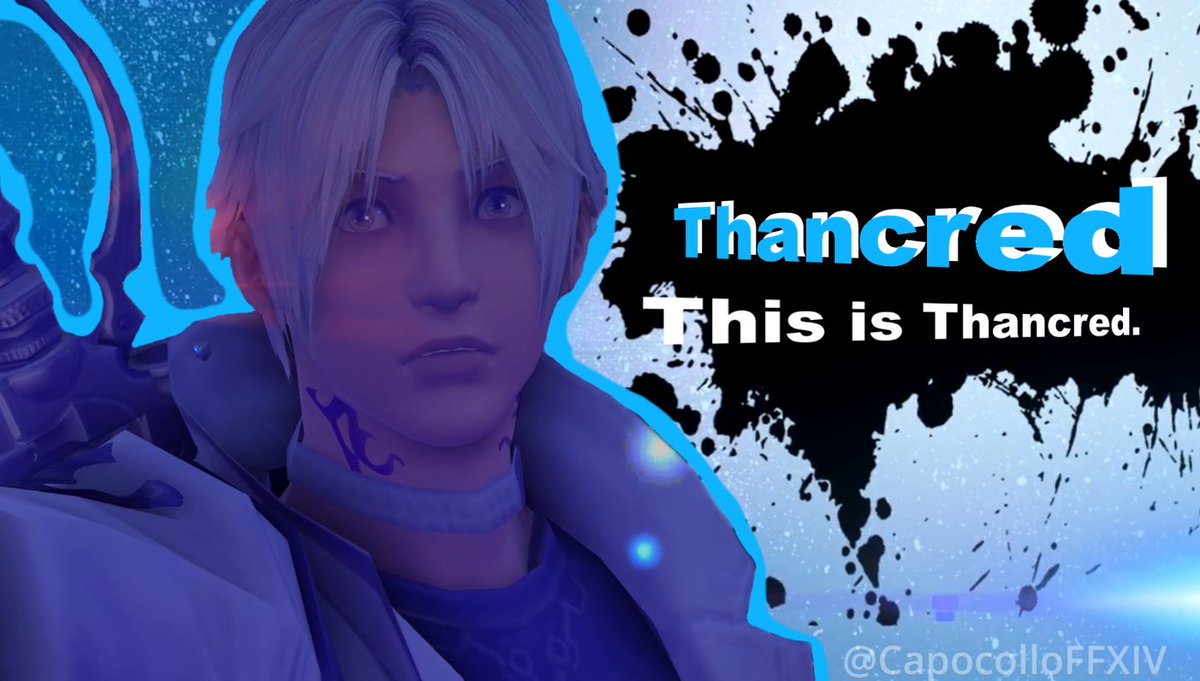 Thancred - This is Thancred.