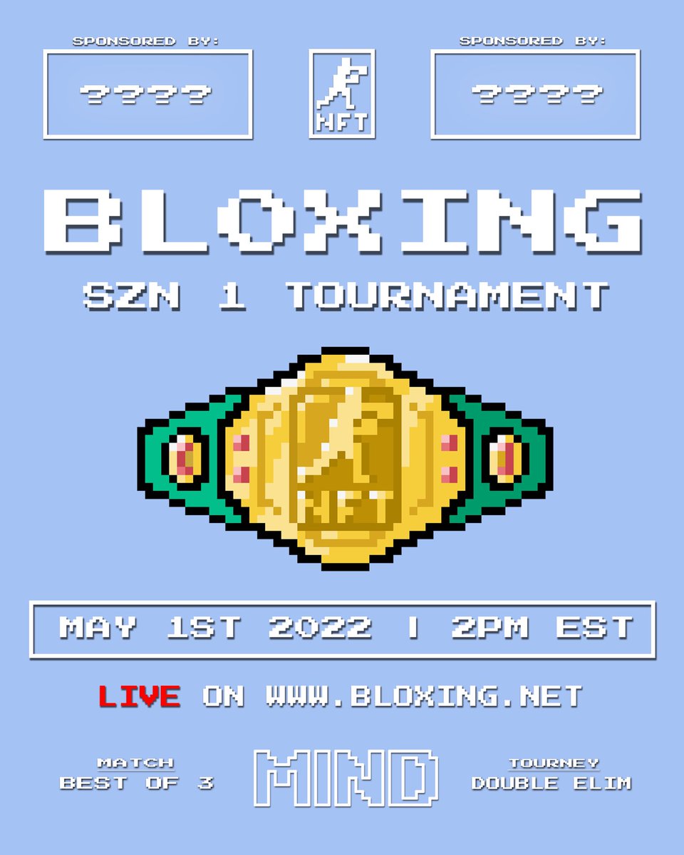 maclin__'s tweet photo. 🥊 SZN 1 @BL0XING TOURNEY 🥊

MAY 1st, 2022 - https://t.co/yMgfDVYkWj

🏆 1 ETH FOR THE WINNER 🏆 

sponsorship spots available!

#NFT #BL0XING #ETH https://t.co/hWxX06MLA3