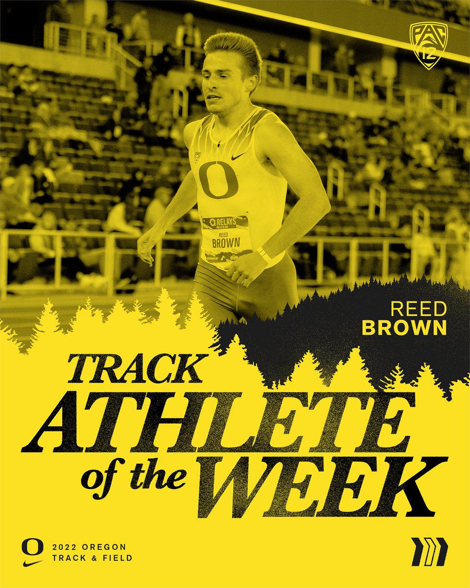 oregontf (@oregontf) on Twitter photo ππππ ππ«π¨π°π§ | <a href="/pac12/">Pac-12 Conference</a> Men's Track Athlete of the Week
β± 3:36.44 / 1500m
β
Pac-12 leader
β
No. 3 NCAA ranking
β
No. 5 in UO history
Details β‘ bit.ly/3xVsmDk
#GoDucks | <a href="/reedbrown03/">Reed Brown</a> ππππ ππ«π¨π°π§ | <a href="/pac12/">Pac-12 Conference</a> Men's Track Athlete of the Week
β± 3:36.44 / 1500m
β
Pac-12 leader
β
No. 3 NCAA ranking
β
No. 5 in UO history
Details β‘ bit.ly/3xVsmDk
#GoDucks | <a href="/reedbrown03/">Reed Brown</a>