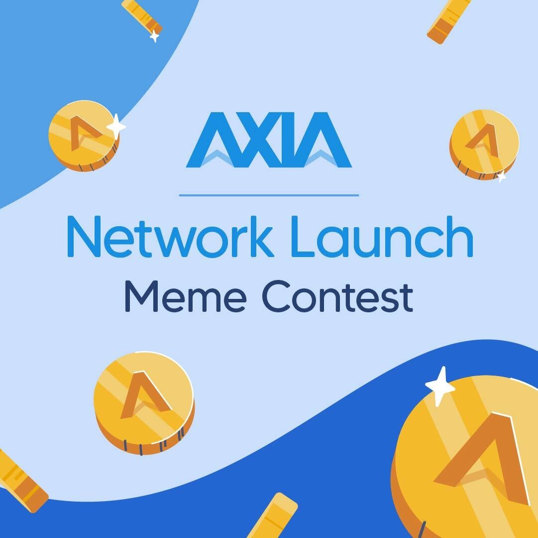 AXIA NETWORK LAUNCH MEME CONTEST

Celebrate the project's milestone moment with your most legendary AXIA meme! 👀

Prize: 500 USD (in AXIA Coin), split b/w 5 winners
Theme: AXIA Network Mainnet Launch

Instructions on next post 👇