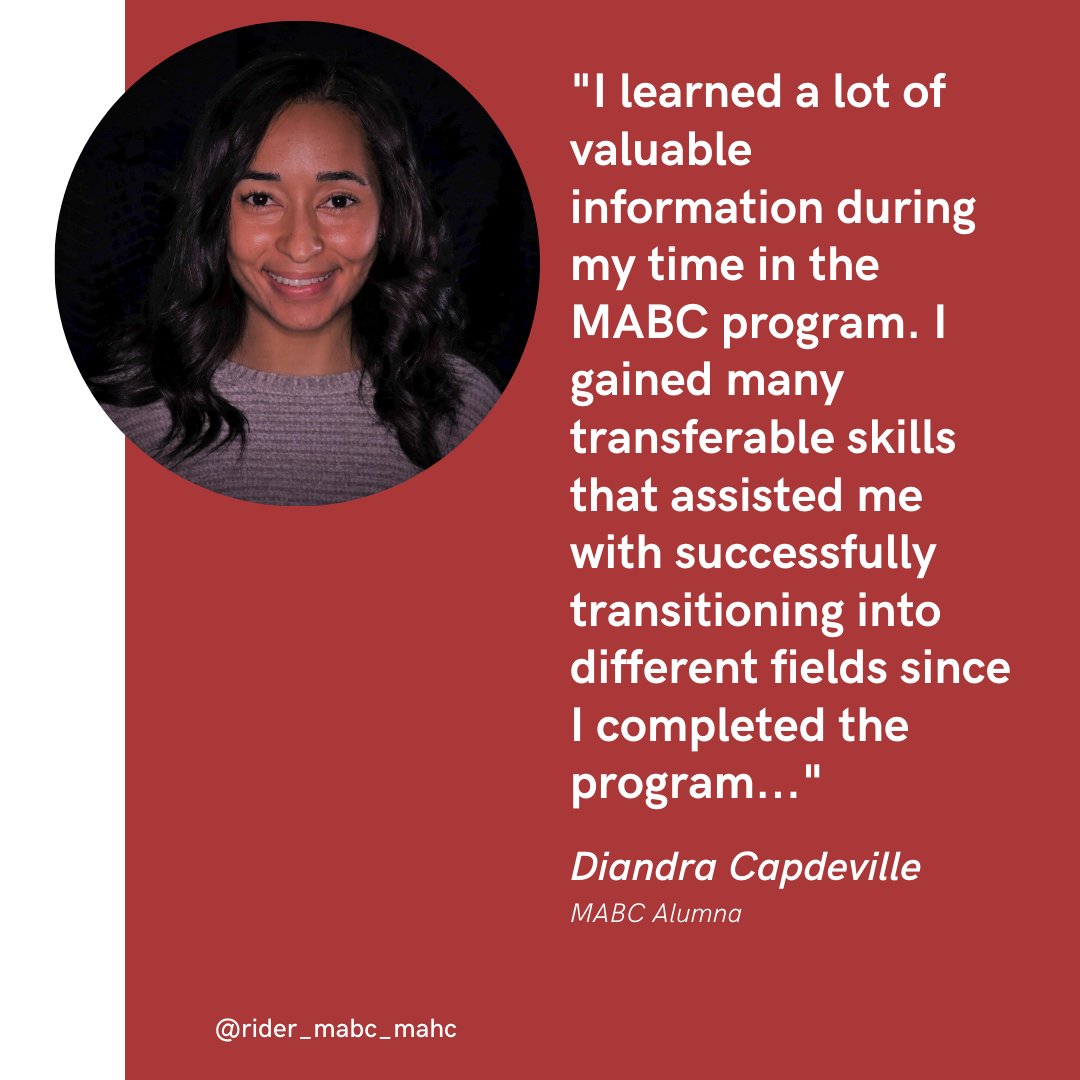 RiderMABC's tweet photo. Diandra Capdeville ‘15 ‘17: “...I gained many transferable skills that assisted me with successfully transitioning into different fields since I completed the program. I had a great experience in the MABC program…” #TestimonialTuesday #MABC #Alumni #RiderUniversity https://t.co/WNqLFsJcCl