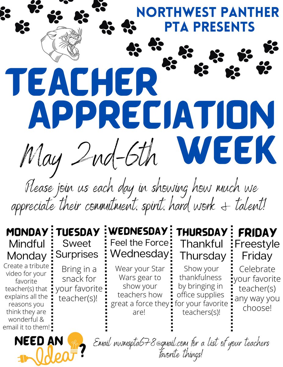 💙 Next week, May 2-6, is Teacher Appreciation Week. 
✔️ Check out the flier to see what you can do each day to show support and appreciation to your teachers.
💡You can email our wonderful PTA at nwmspta678@gmail.com for a list of your teacher's favorite things.