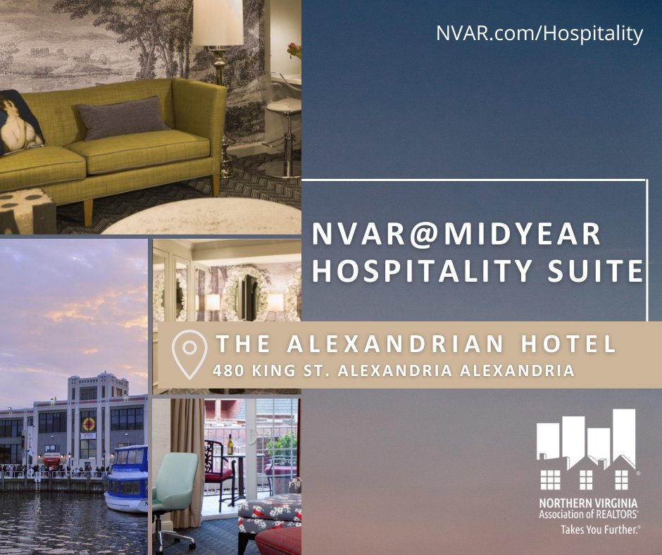 Join NVAR at our Hospitality Suite at The Alexandrian Hotel during the Mid-Year Legislative Meetings. At our Hospitality Suite, we will be serving coffee and tea around the clock and other refreshments and snacks. Our suite is free to all Realtors®, so come and mingle!