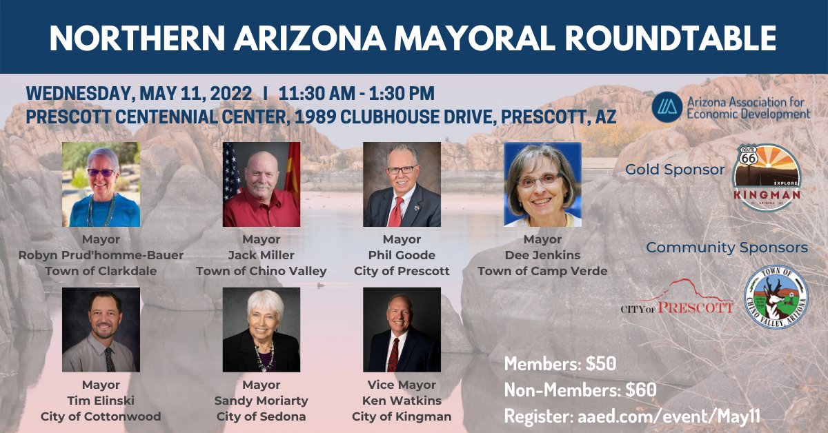AAED (@_aaed) on Twitter photo Join us in beautiful Prescott for the Northern Arizona Mayoral Roundtable! We will hear about challenges, successes & how we can learn from them. Thank you to sponsors: <a href="/CityofKingman/">City of Kingman</a> <a href="/PresTweets/">City of Prescott</a> <a href="/cvaztown/">Town of Chino Valley</a>
aaed.com/event/May11 Join us in beautiful Prescott for the Northern Arizona Mayoral Roundtable! We will hear about challenges, successes & how we can learn from them. Thank you to sponsors: <a href="/CityofKingman/">City of Kingman</a> <a href="/PresTweets/">City of Prescott</a> <a href="/cvaztown/">Town of Chino Valley</a>
aaed.com/event/May11