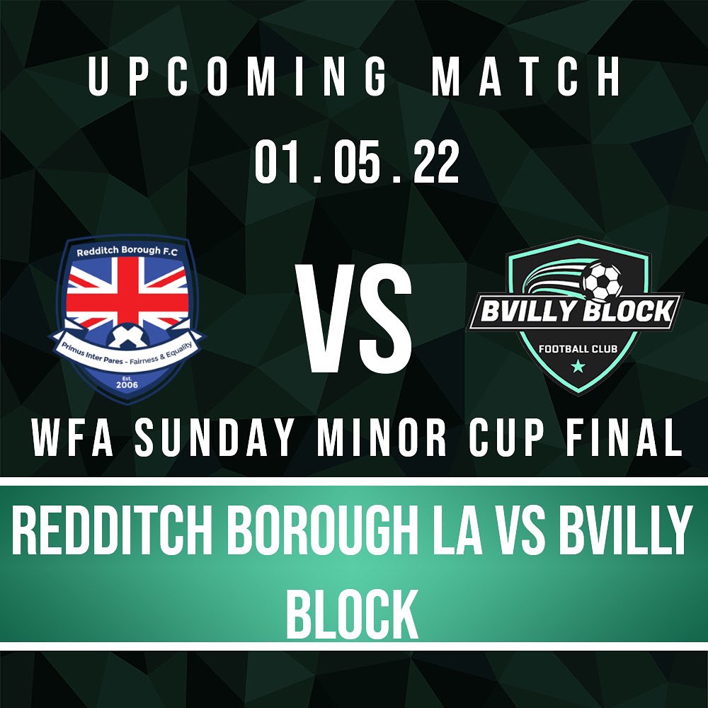 bvillyblockfc's tweet photo. NEXT UP | REDDITCH BOROUGH SUNDAY LA VS BVILLY BLOCK
WFA SUNDAY MINOR CUP FINAL
We are in our first final as a club!
📍Worcestershire FA WR3 7SS
⏰ Sunday 1st May 1:30pm
🎟 Adults £3 U16s £1
🍔 Food and Drink available to purchase
.
.
#uptheblock https://t.co/WkAgwUjXwX