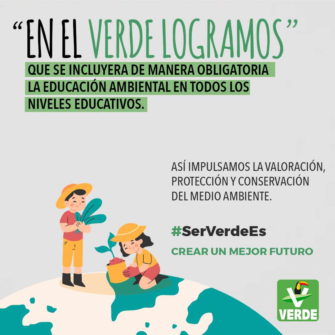#SabíasQue En el Verde logramos incluir la #EducaciónAmbiental como asignatura en todos los niveles educativos, promoviendo el cuidado y protección de la naturaleza.