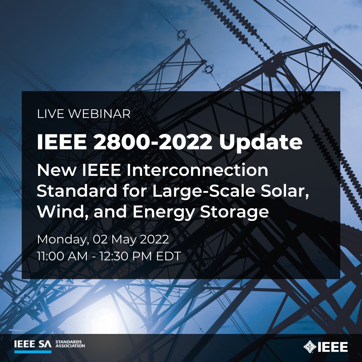 IEEESA's tweet photo. Join us next week for a live webinar on IEEE 2800™-2022. https://t.co/IjbOD2vjal

This joint webinar is for subject matter experts and academia doing research on large-scale solar, wind, and energy storage plants.

#renewableenergy https://t.co/t4CltkLH0c