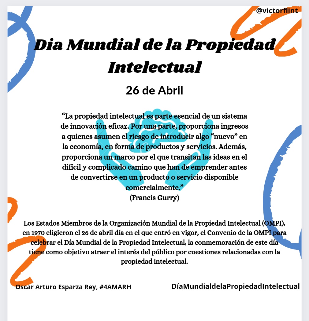 ESPARZAREYOSCA1's tweet photo. 26 de Abril. Día Mundial de la Propiedad Intelectual.
En todo el mundo, la juventud se enfrenta a los retos de la innovación con energía, ingenio, curiosidad y creatividad para dirigir el rumbo hacia un futuro mejor.
-Desconocido
#4AMARH #DíaMundialDeLaPropiedadIntelectual https://t.co/uK5QNW6Ofm