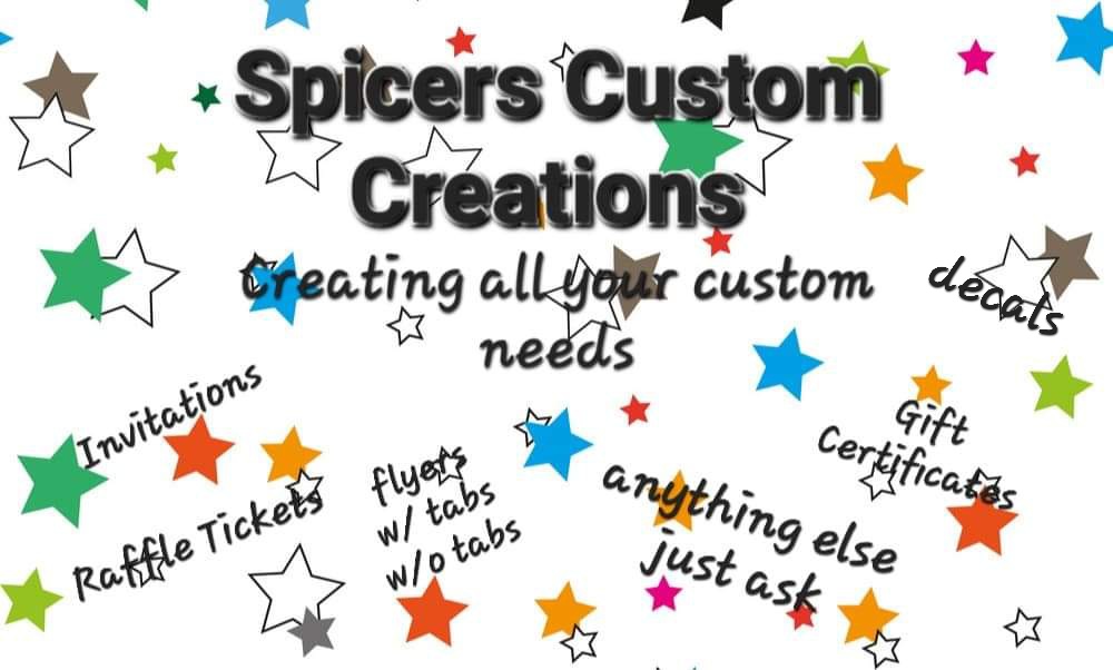 Hello everyone, 
I know I haven't posted in a while. I am back full swing. I will be posting new materials here soon. Please keep Spicers Custom Creations in mind when you need something designed