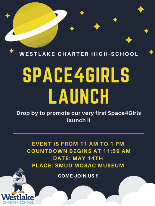 westlakecharter's tweet image. Come and support our Westlake Charter High School SPACE4GIRLS group for their first launch! The event is on Saturday, May 14th from 11am-1pm at the SMUD MOSAC Museum, 400 Jibboom Street, Sacramento CA 95811. The countdown will begin at 11:59am. #WestlakeCharter #WCSJoyfulLearning