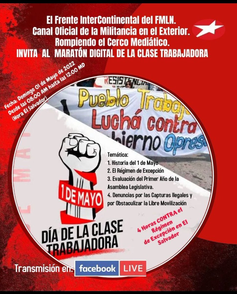 WalterDePaz10's tweet photo. Frente Intercontinental del FMLN,
invitan al #maratonvirtual de #laclasetrabajadora el día domingo #1deMayo2022 #hora8am a #12dm
4 horas de temática contra #RegimendeExcepcion en #elsalvador https://t.co/Sfsa8LWuXl