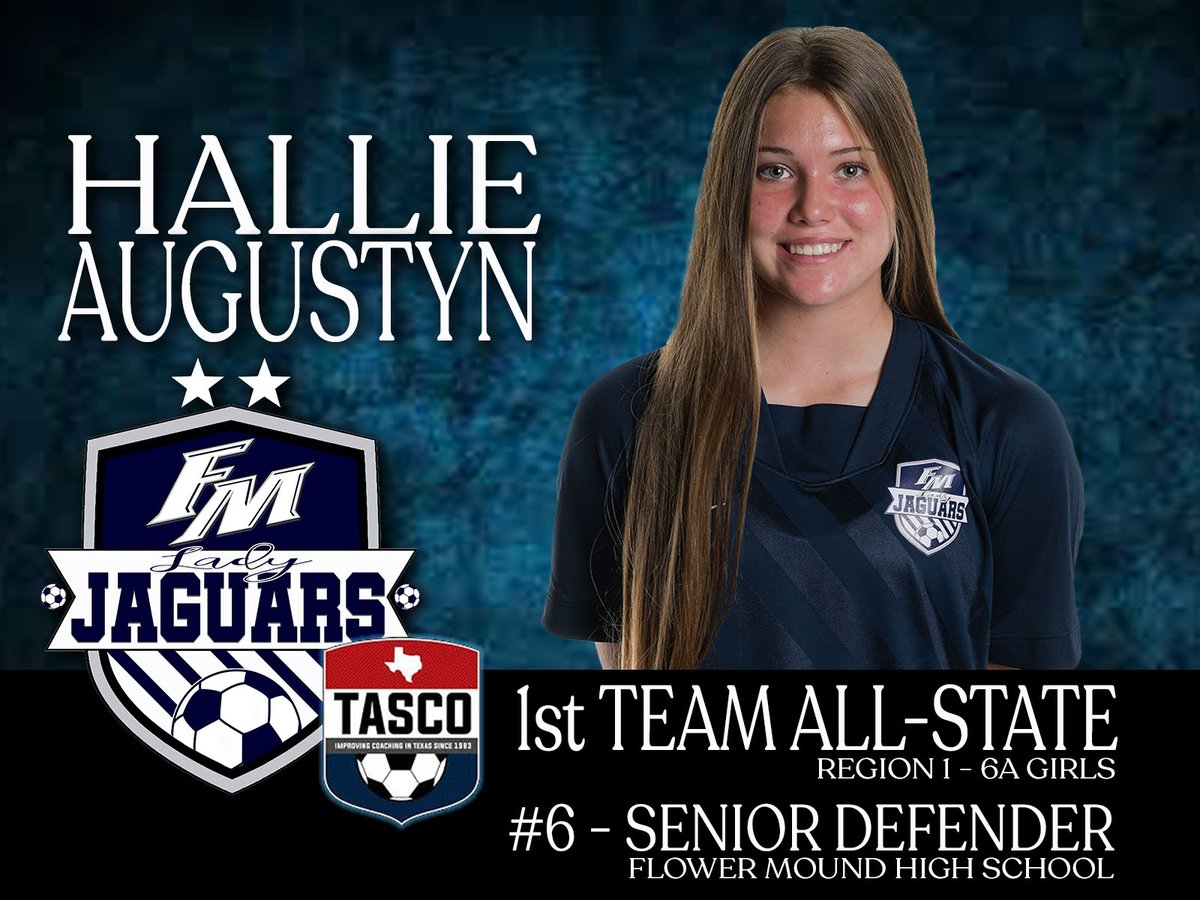 FMLadyJagSoccer's tweet photo. Congratulations to Hallie Augustyn for being selected as  TASCO 1st Team ALL-STATE! 💙⚽️ @HallieAugustyn @tascosoccer #GoJags https://t.co/lcV7GupLWz