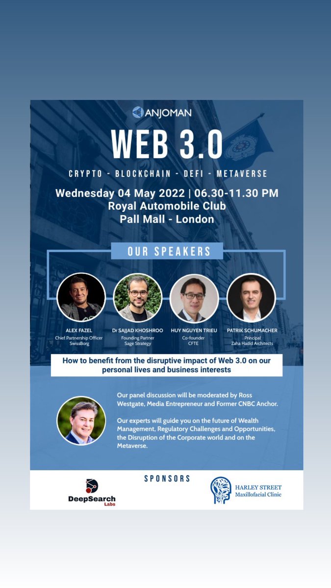Join us on 4 May for our Web 3.0 event @ 6:30pm <a href="/RoyalAutomobile/">Royal Automobile Club</a> w/ <a href="/alex_fazel/">Alex SwissBorg 💚</a> <a href="/swissborg/">SwissBorg</a> , <a href="/Huynguyentrieu/">Huy Nguyen Trieu</a> <a href="/CFTE_Edu/">CFTE</a>, @skhoshroo @ Sage Strategy &amp; <a href="/patrik_schu/">Patrik Schumacher</a> at <a href="/ZHA_News/">Zaha Hadid</a> moderated by <a href="/RossWestgate/">Ross Westgate</a>. Register at anjoman.co.uk/event-4762434 #Crypto #DeFi #Blockchain #Metaverse