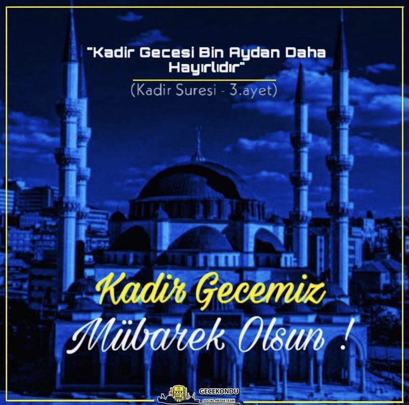 Tüm İslam Aleminin Kadir Gecesi mübarek olsun! 

#Gecekondu