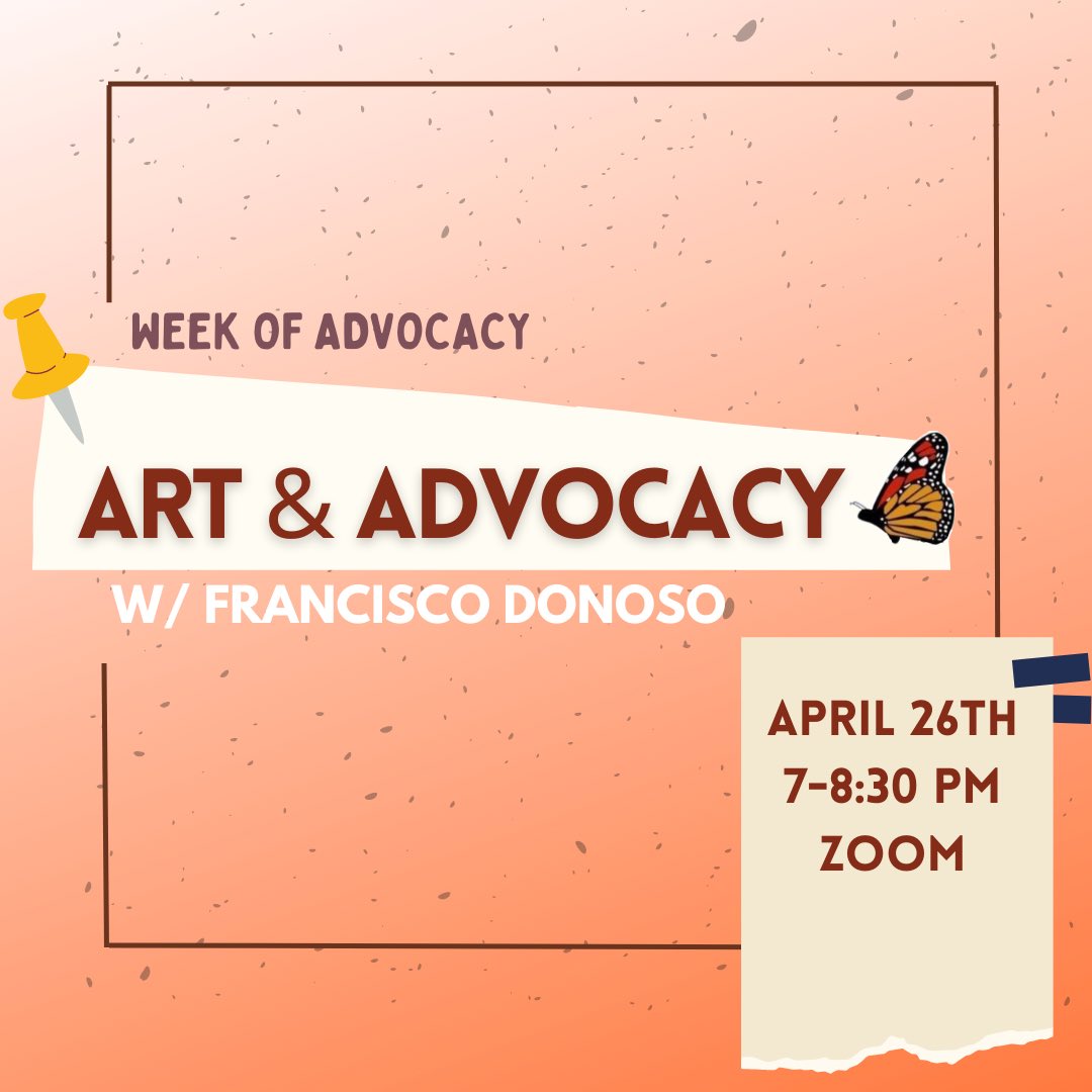 Tonight at 7PM, we’ll be having a discussion with artist Francisco Donoso on Art &amp; Advocacy. Join us by using the Zoom link in our bio! 🦋