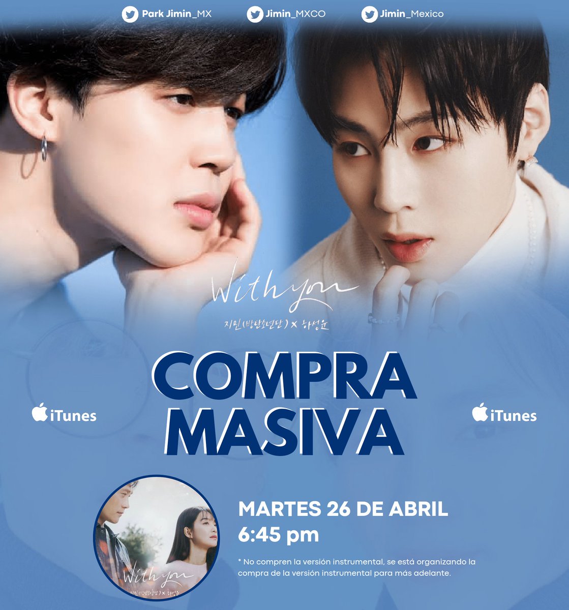 ✨JIMIN OST✨

ARMY!! 💙 Únete a nosotros en esta tercera compra masiva para mantener 'With You' en el #1 de iTunes México 🇲🇽

📆HOY, MARTES 26 de Abril 
⏰6:45 PM

<a href="/Jimin_Mexico/">JIMIN México</a> <a href="/ParkJimin_MX/">Park Jimin México 💛</a> <a href="/Jimin_MXCO/">Jimin MXCO⁷ 🇲🇽 / (slow) Fan account</a> 

#WithYouOutNow
#WithYou #JIMIN #BTS <a href="/BTS_twt/">방탄소년단</a>