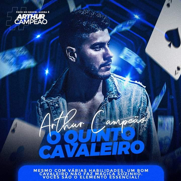 ♣️ MUTIRÃO O QUINTO CAVALEIRO  #ARTHURCAMPEÃO ♣️
 
Um jogador, por melhor que seja, não consegue fazer um grande jogo se não tiver com ele um bom time. VOCÊS SÃO O MELHOR TIME DE TODOS E PODEM FAZER O ARTHUR CAMPEÃO!!! Não parem de votar 👊🏻🚀

🚨 A CADA 20 VOTOS COMENTEM