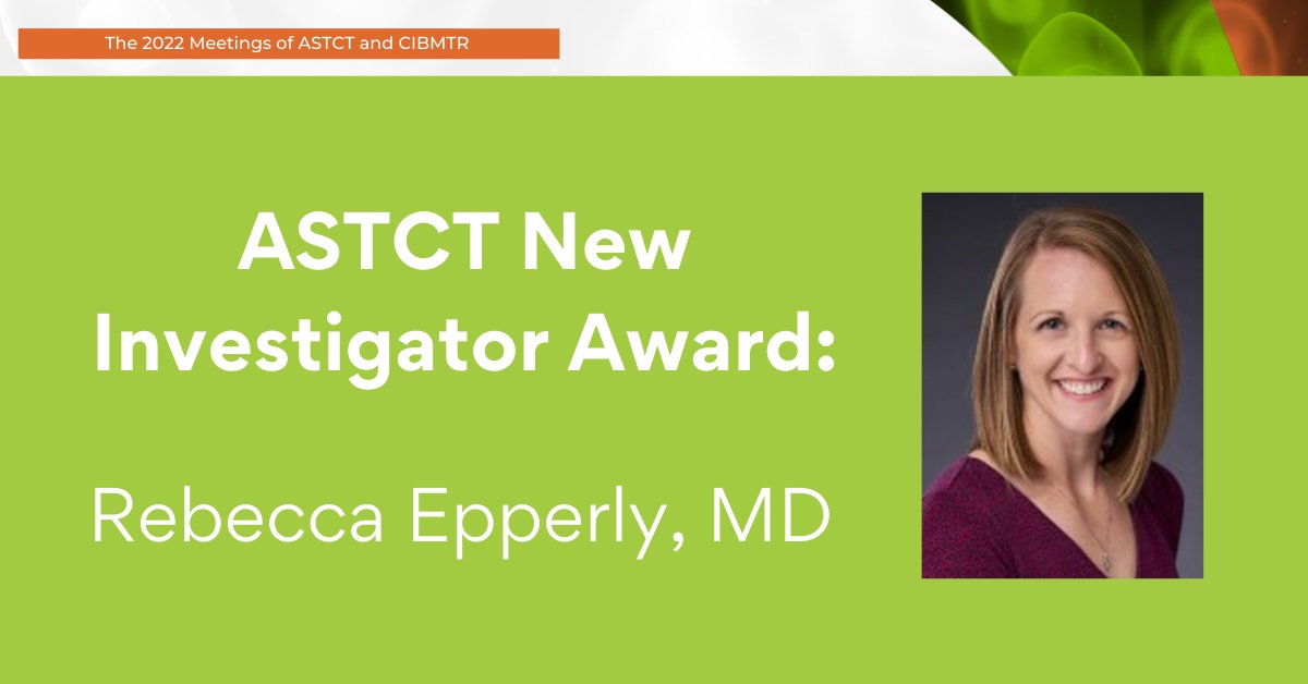 Congratulations to New Investigator Award recipient: Rebecca Epperly, MD! #Tandem22 @DrBeckyEpps
