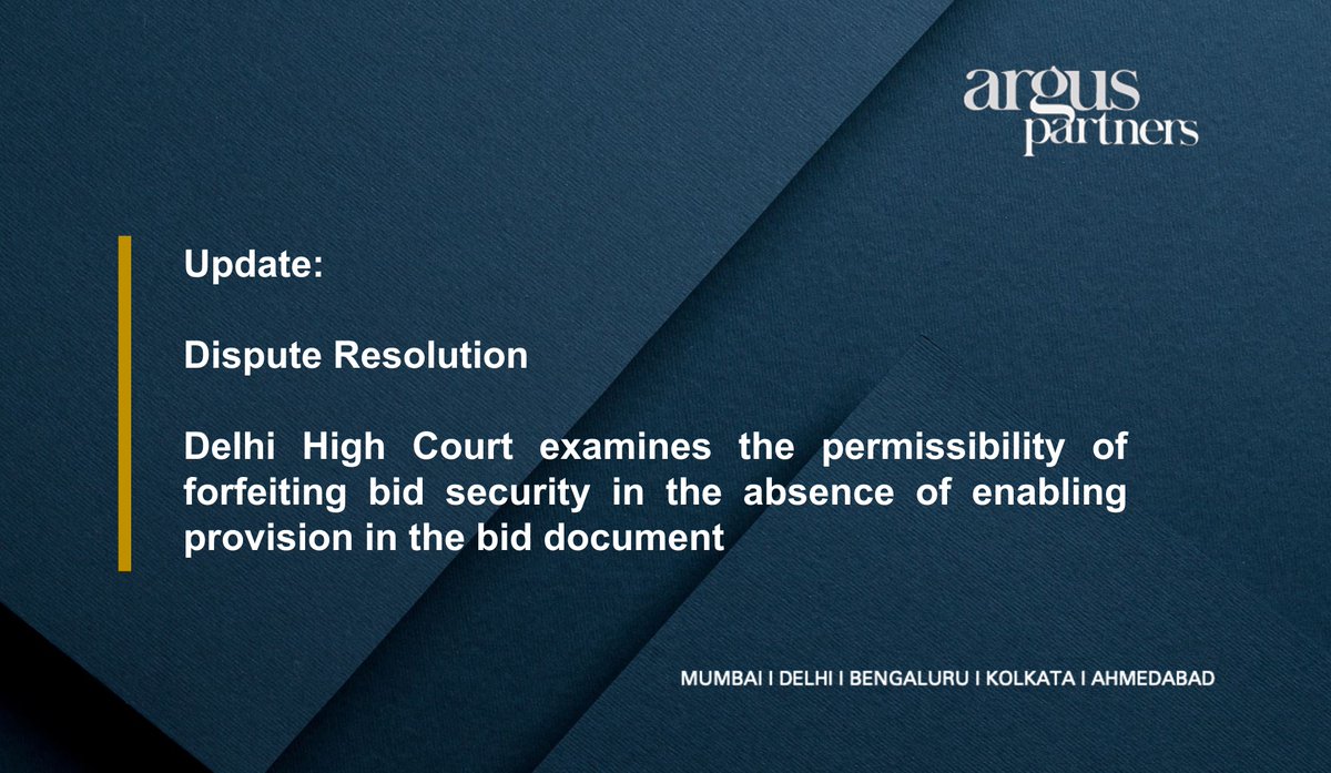 Argus_Partners's tweet photo. Single Bench of the #DelhiHighCourt examines the permissibility of forfeiting #bidsecurity without express enabling provision in the #bid document.
https://t.co/l6aq6FSKAJ
By Arka Majumdar (@Akkomuni), Partner & Vikram Chaudhuri, Associate. https://t.co/na0z9QZD92