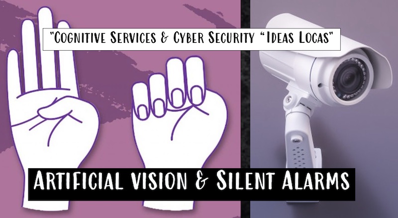 chemaalonso's tweet image. El lado del mal - &quot;Cognitive Services &amp;amp; Cyber Security &quot;Ideas Locas&quot;: Artificial Vision &amp;amp; Silent Communications  elladodelmal.com/2022/04/cognit… #CognitiveServices #Ciberseguridad #ArtificialVision